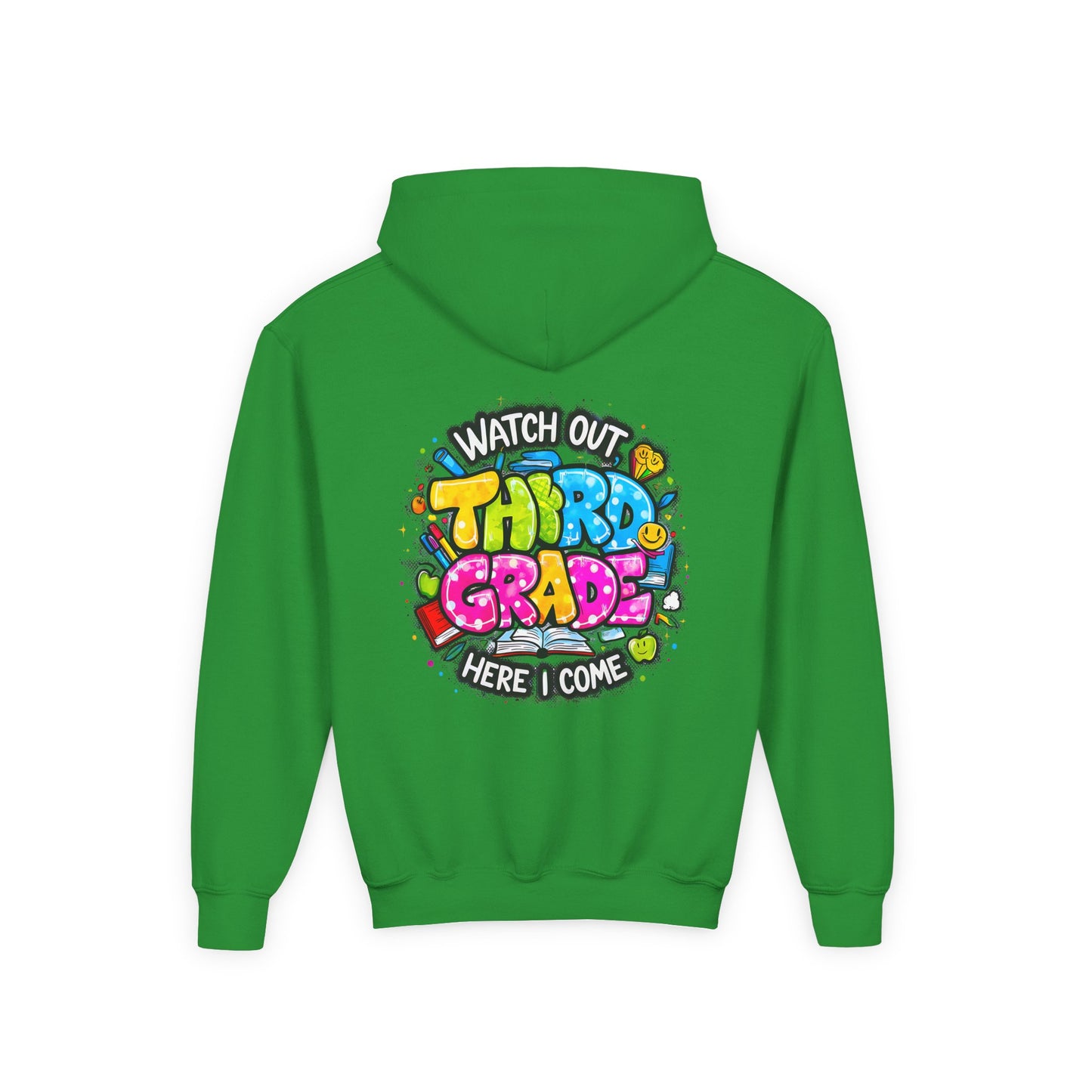 Third Grade Hoodie — "Watch Out Third Grade Here I Come" Kids Back-to-School Sweatshirt
