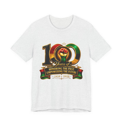 100 Years Anniversary Tee — "Honoring the Past, Empowering the Future" Centennial T-Shirt (1926–2026)