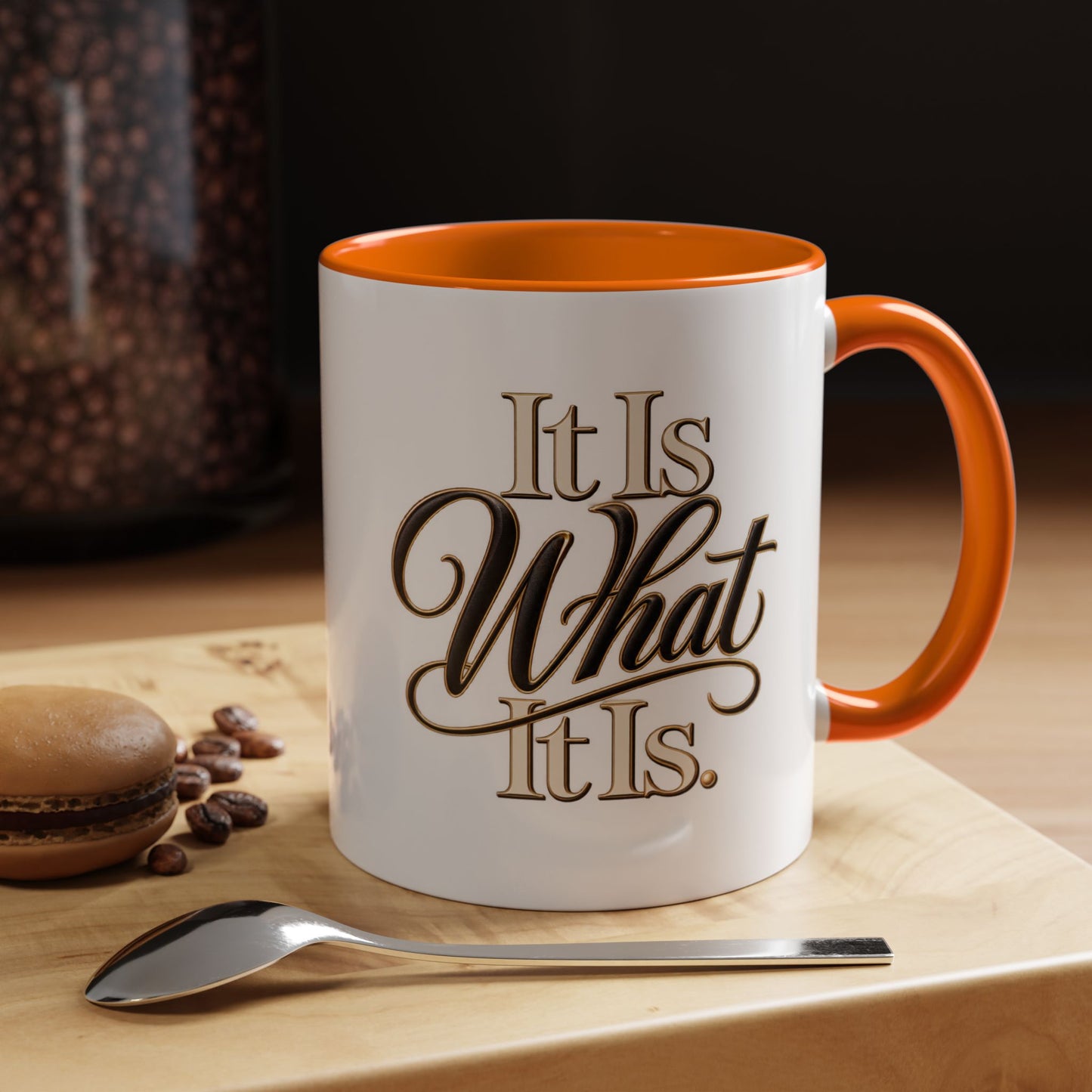 Accent Coffee Mug - "It Is What It Is" Script Typography | Motivational Ceramic Tea Cup