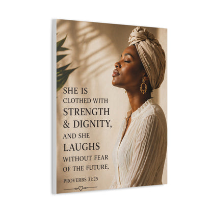 Proverbs 31:25 Stretched Canvas – Strength & Dignity Wall Art