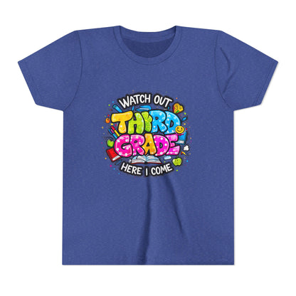 Third Grade Kids T‑Shirt — "Watch Out Third Grade Here I Come" Back-to-School Tee