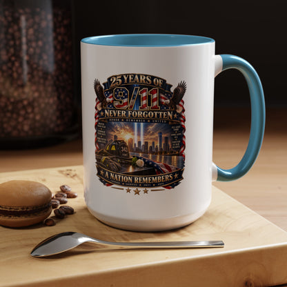 9/11 Memorial Coffee Mug — "25 Years of Never Forgotten" Patriot Tribute