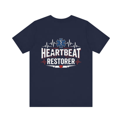 Heartbeat Restorer T-Shirt — EMT Paramedic CPR Rescue Tee