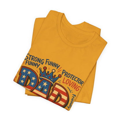 Patriotic 'DAD' Tee — Man of God, Hero & Hardworking Father's Day Shirt