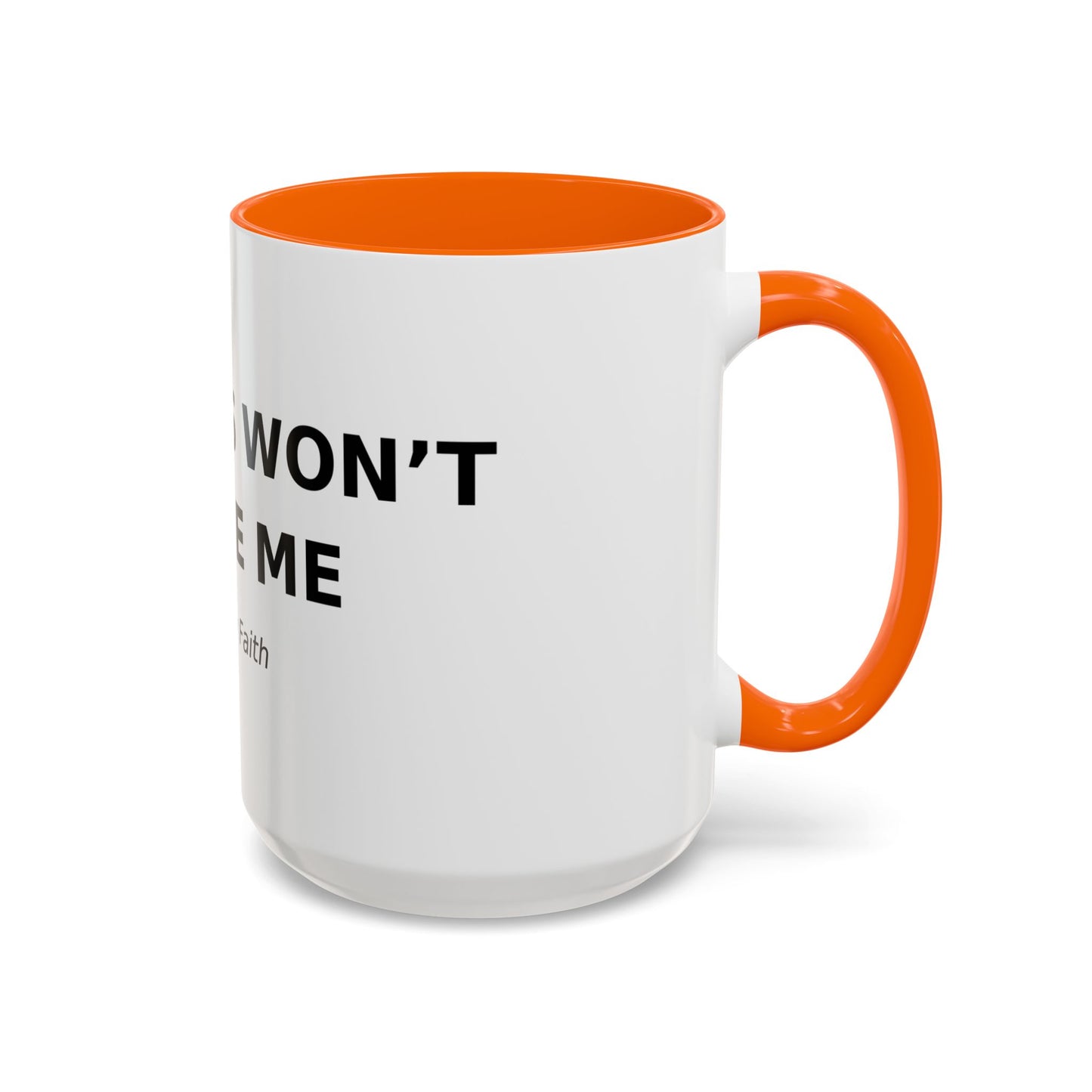 Accent Coffee Mug - "Diabetes Won't Define Me" Inspirational Faith Coffee Mug (11/15oz)