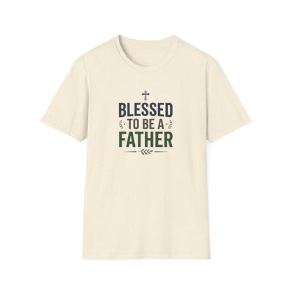 Blessed to Be a Father T-Shirt