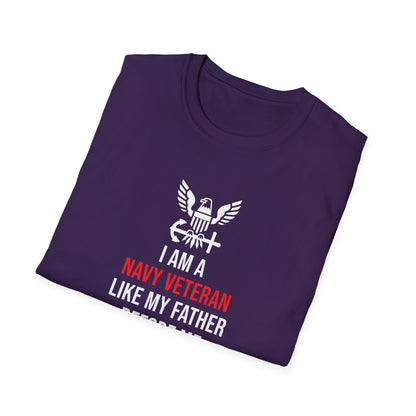 I Am a Navy Veteran Like My Father Before Me T-Shirt