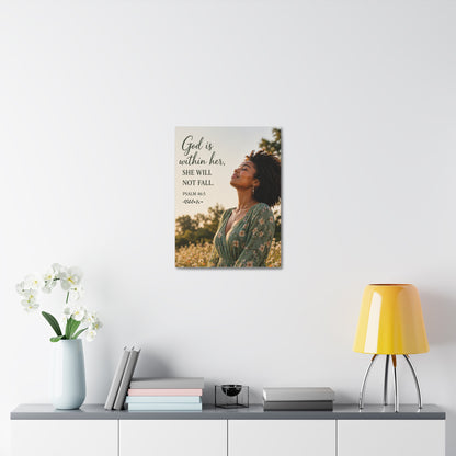 Canvas Wall Art - "God is within her, she will not fall." Psalm 46:5 Inspirational Faith Print