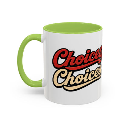 Choices Retro Accent Coffee Mug — Vintage Script 11/15oz