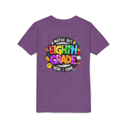 Eighth Grade Kids T‑Shirt — "Watch Out, Eighth Grade Here I Come" Back-to-School Tee