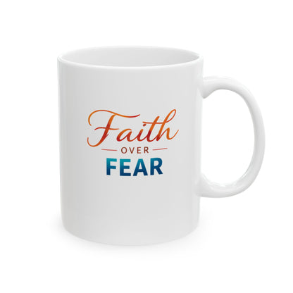 Faith - Over Fear Mug