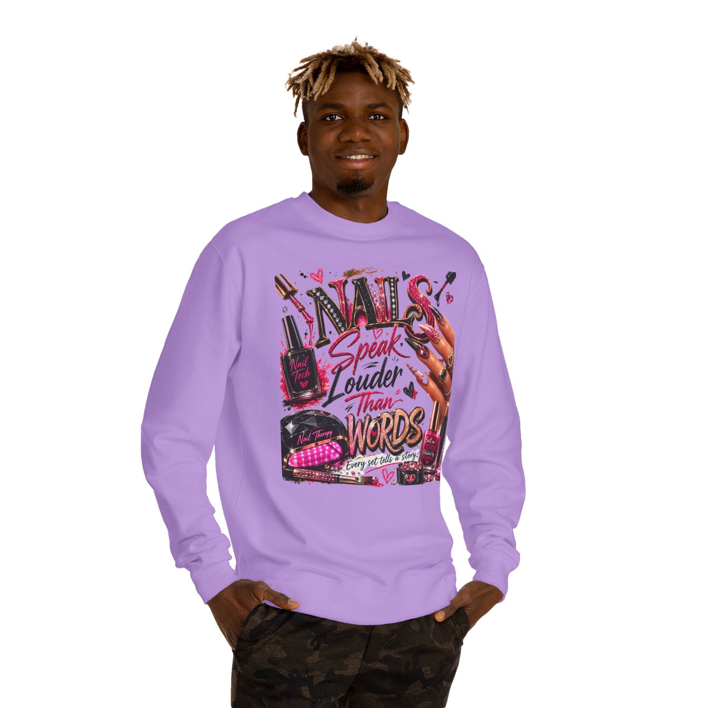 Nails Speak Louder Than Words Sweatshirt — Nail Tech & Beauty Lover Crewneck