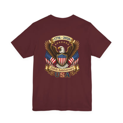 250th Anniversary USA Eagle T-Shirt — 1776–2026 Patriotic Tee