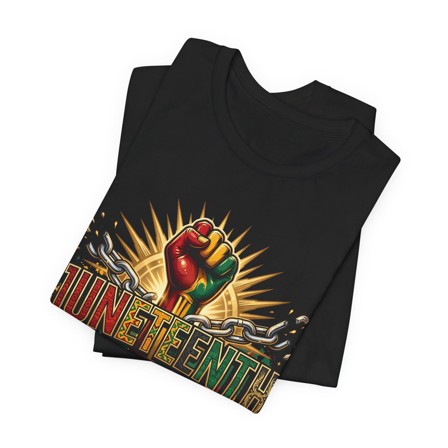 Juneteenth Graphic Tee — "Honoring the Past, Empowering the Future"