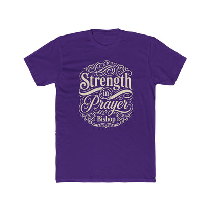 Strength in Prayer T-Shirt — Inspirational Faith Tee (Bishop)