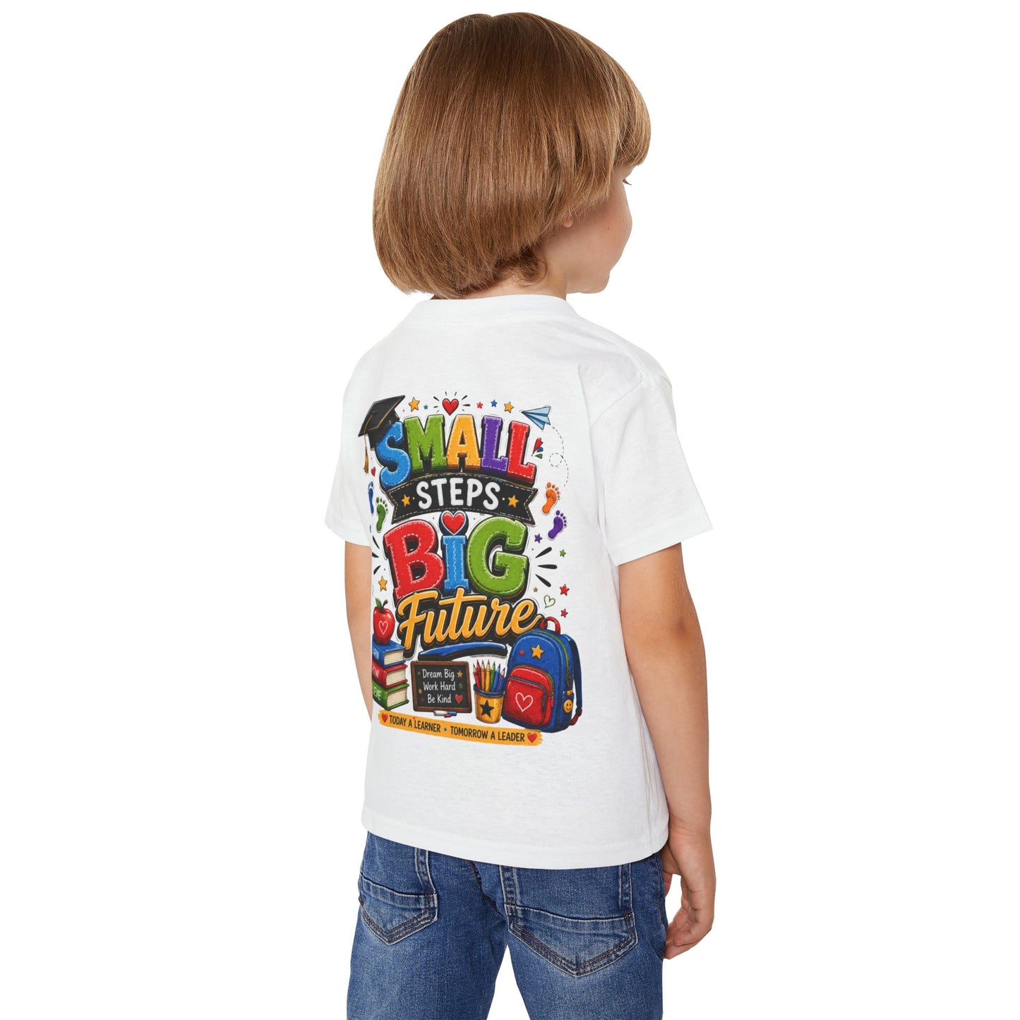 Toddler T-Shirt "Small Steps Big Future" Back-to-School Shirt