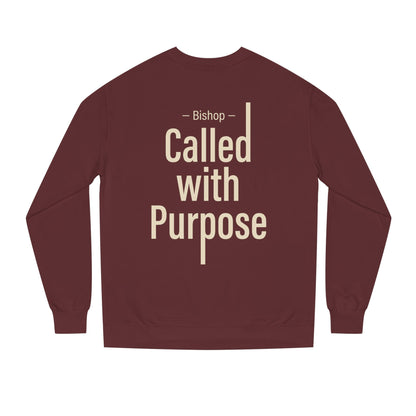 Called With Purpose Sweatshirt — Bishop Inspirational Crewneck