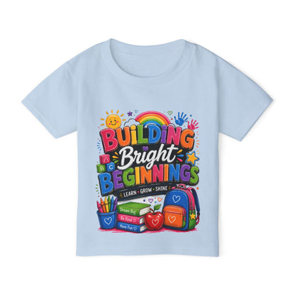 Toddler T-Shirt — "Building Bright Beginnings" Back-to-School Graphic