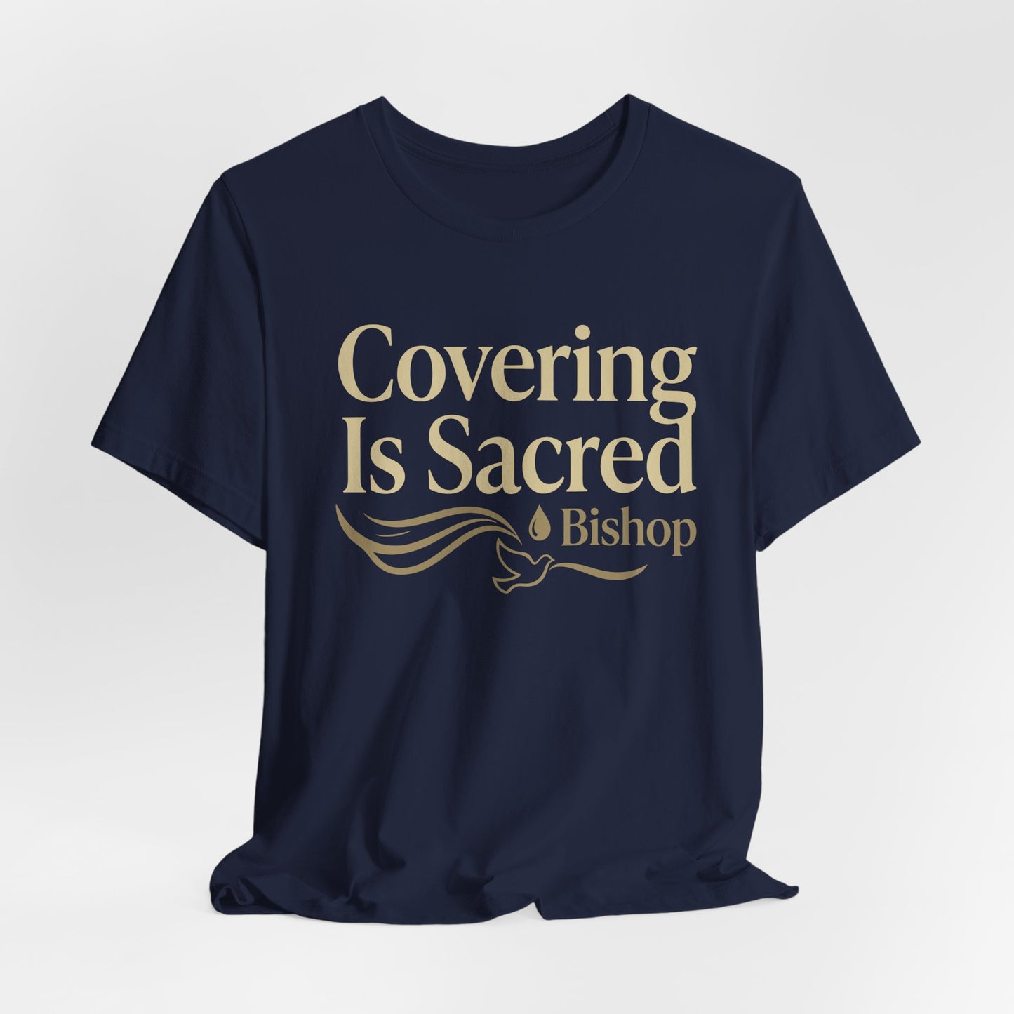 Covering Is Sacred Bishop T-Shirt