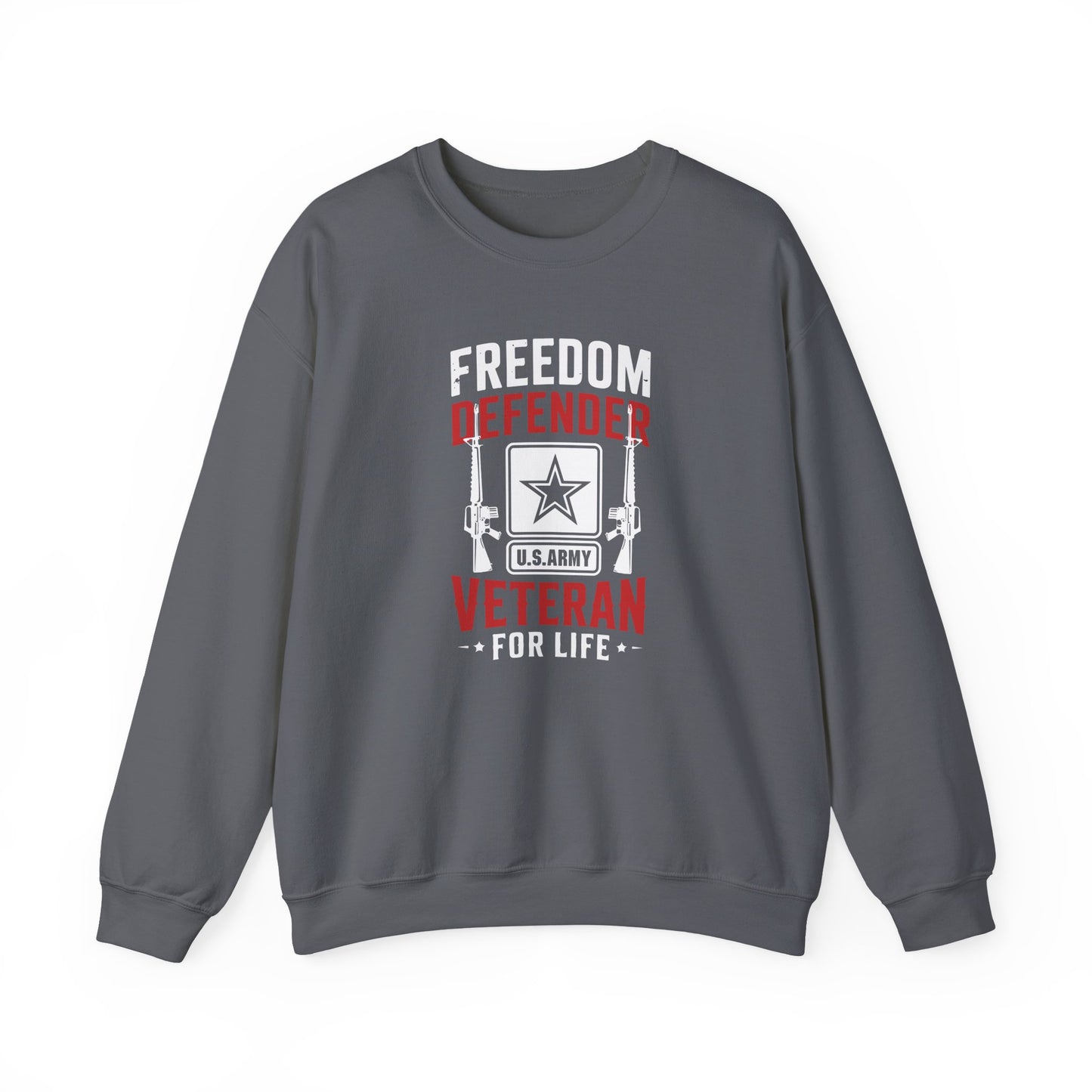 Freedom Defender U.S. Army Veteran For Life Sweatshirt