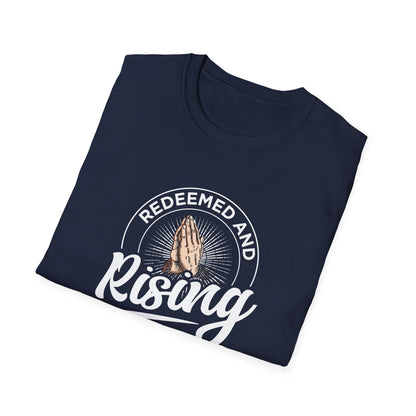 Redeemed and Rising T-Shirt