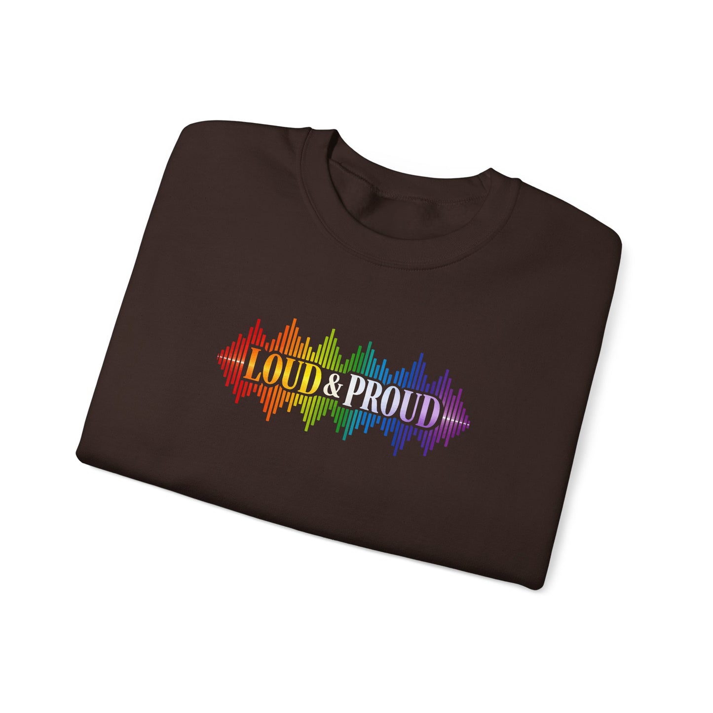 Loud & Proud Rainbow Sweatshirt
