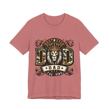 Dad The King Lion Crown T-Shirt — Best Ever Dad Camo Design