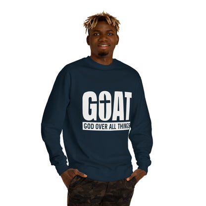 GOAT "God Over All Things" Sweatshirt — Christian Faith Crewneck