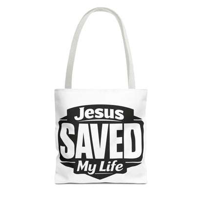Jesus Saved My Life Tote Bag — Christian Faith Inspirational Carryall