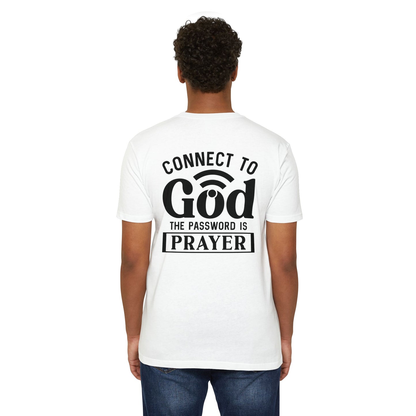 Connect to God T-Shirt — “The Password Is Prayer” Christian Faith Tee