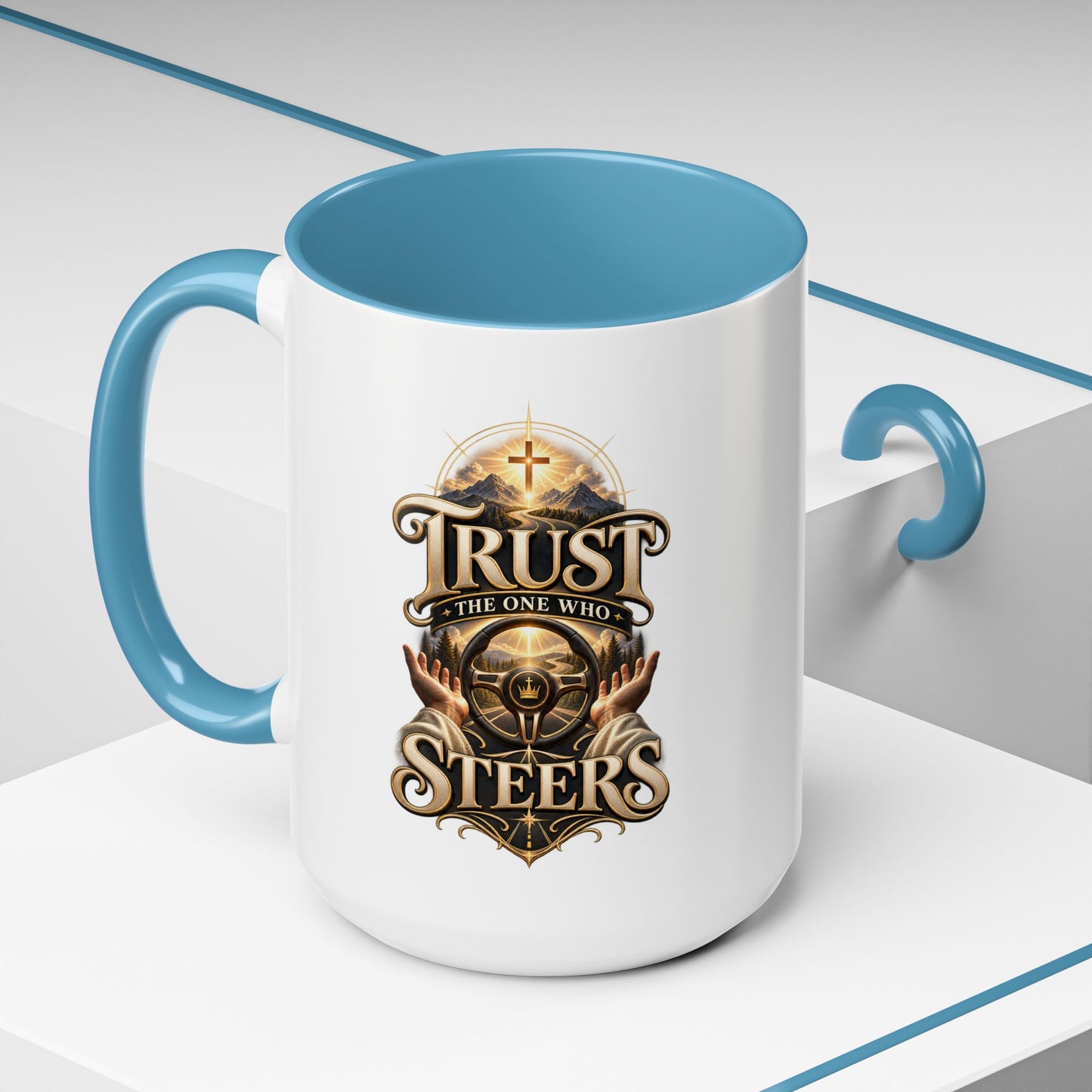 Faith Coffee Mug — "Trust the One Who Steers" Accent 11/15oz