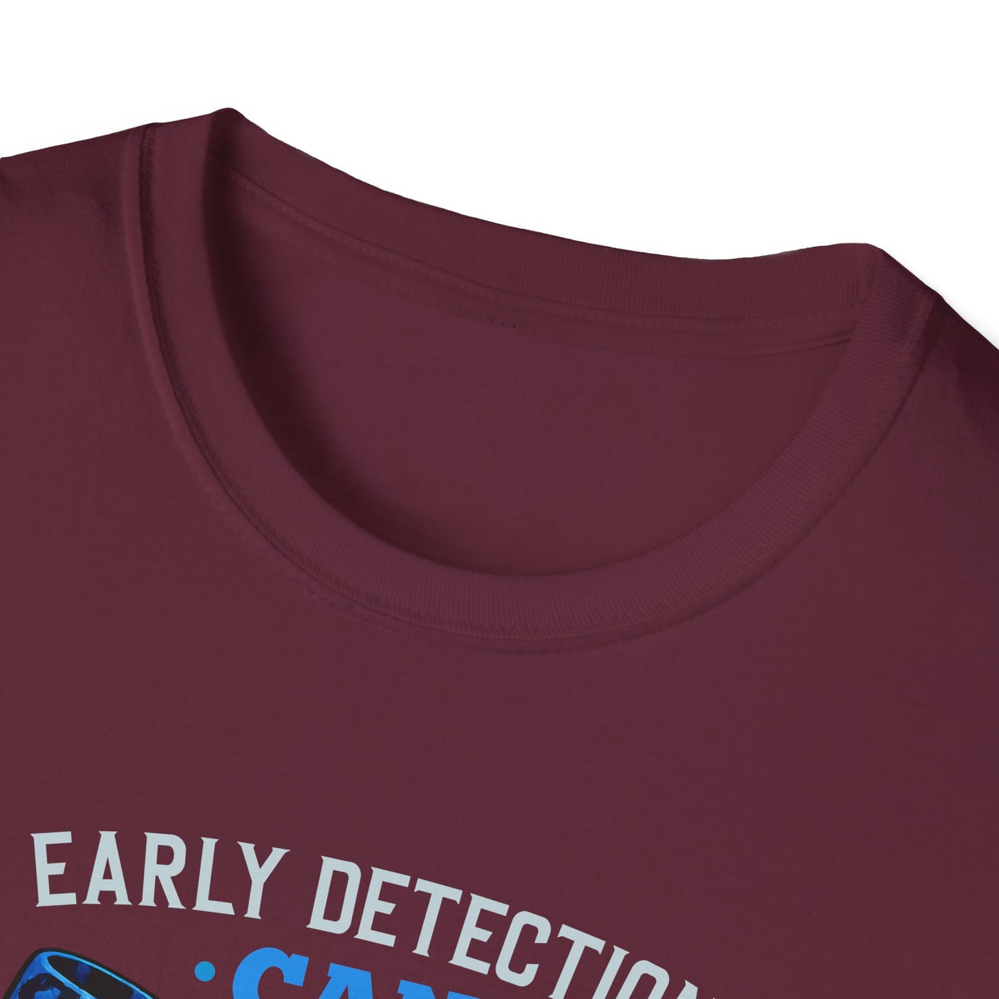 "Early Detection Can Save Lives" T-Shirt