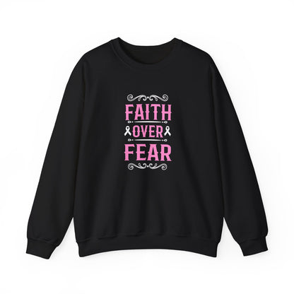 Faith Over Fear Sweatshirt