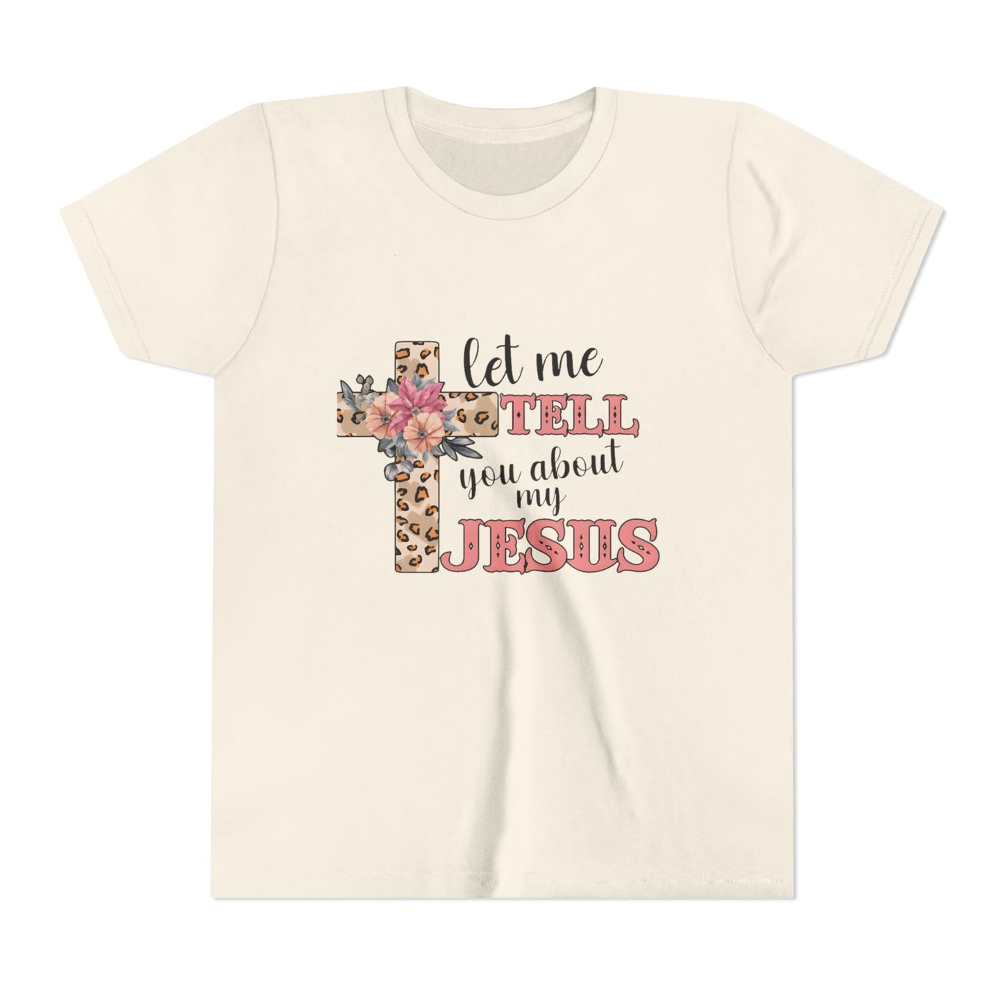 Youth Tee — "Let Me Tell You About My Jesus" Floral Leopard Cross Christian Shirt