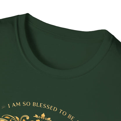 I Am So Blessed To Be A Mother T-Shirt