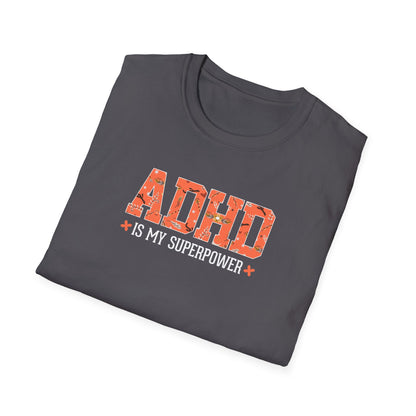 ADHD Is My Superpower T-Shirt