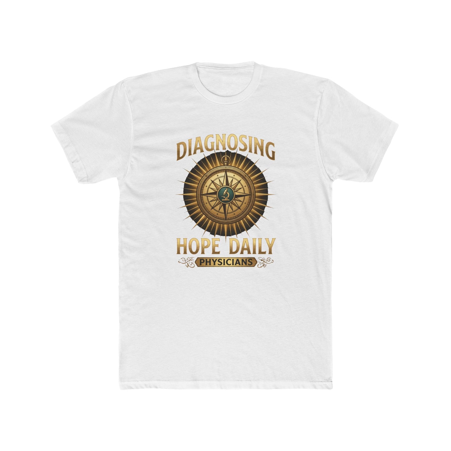 Diagnosing Hope Daily Physicians T-Shirt — Compass Medical Tee for Doctors
