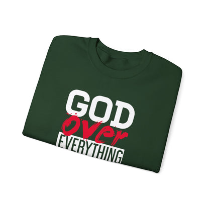 God Over Everything  Sweatshirt