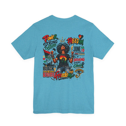 Juneteenth Freedom T-Shirt — Black Is Beautiful Graphic Tee