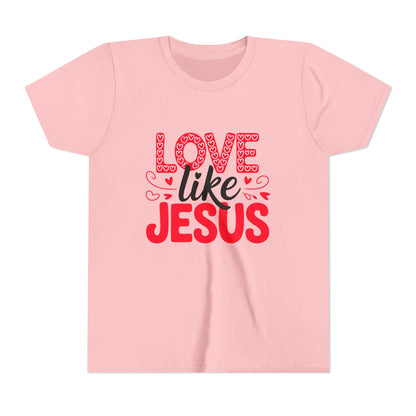 Youth Tee - "Love Like Jesus" Christian Kids Shirt