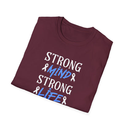 Strong mi̇nd Strong  Li̇fer T-Shirt