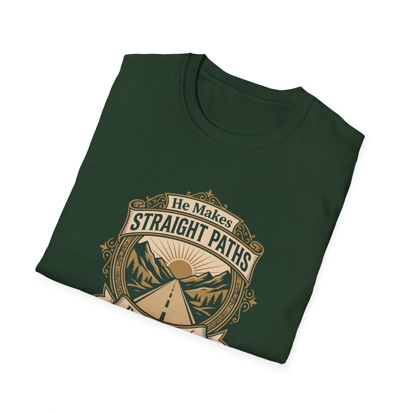 He Makes Straight Paths — Proverbs 3:6 T‑Shirt