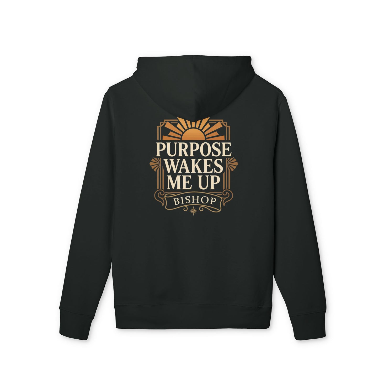 Purpose Wakes Me Up Hoodie — Inspirational Bishop Design