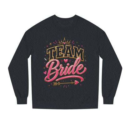 Team Bride Sweatshirt