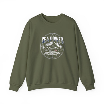 Sea Power: Defending Freedom Worldwide  Sweatshirt