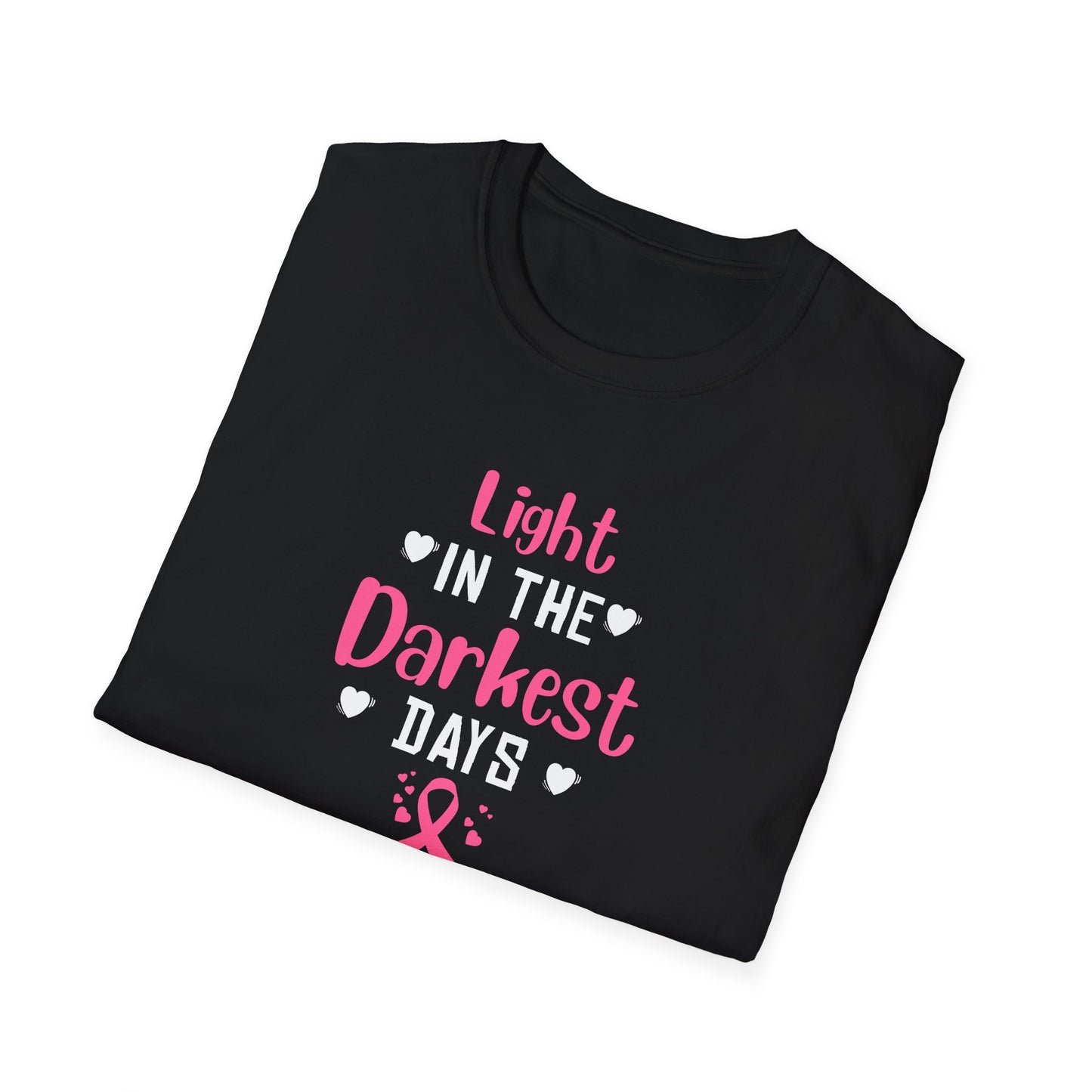 Light in the Darkest Days T-Shirt