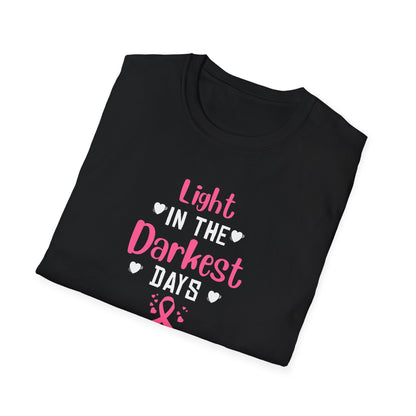 Light in the Darkest Days T-Shirt