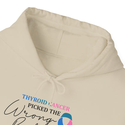 Thyroid Cancer Picked the Wrong Body I'm Still Here Hoodie