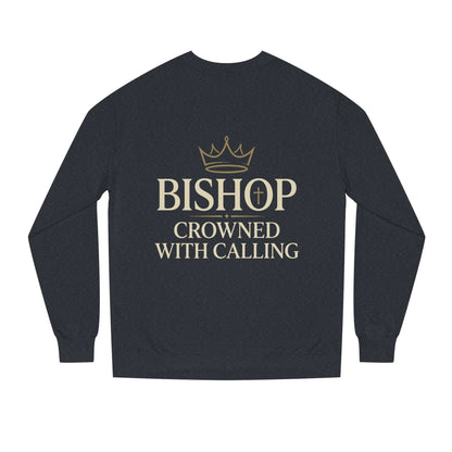 Bishop Sweatshirt - "Crowned With Calling" Religious Crewneck