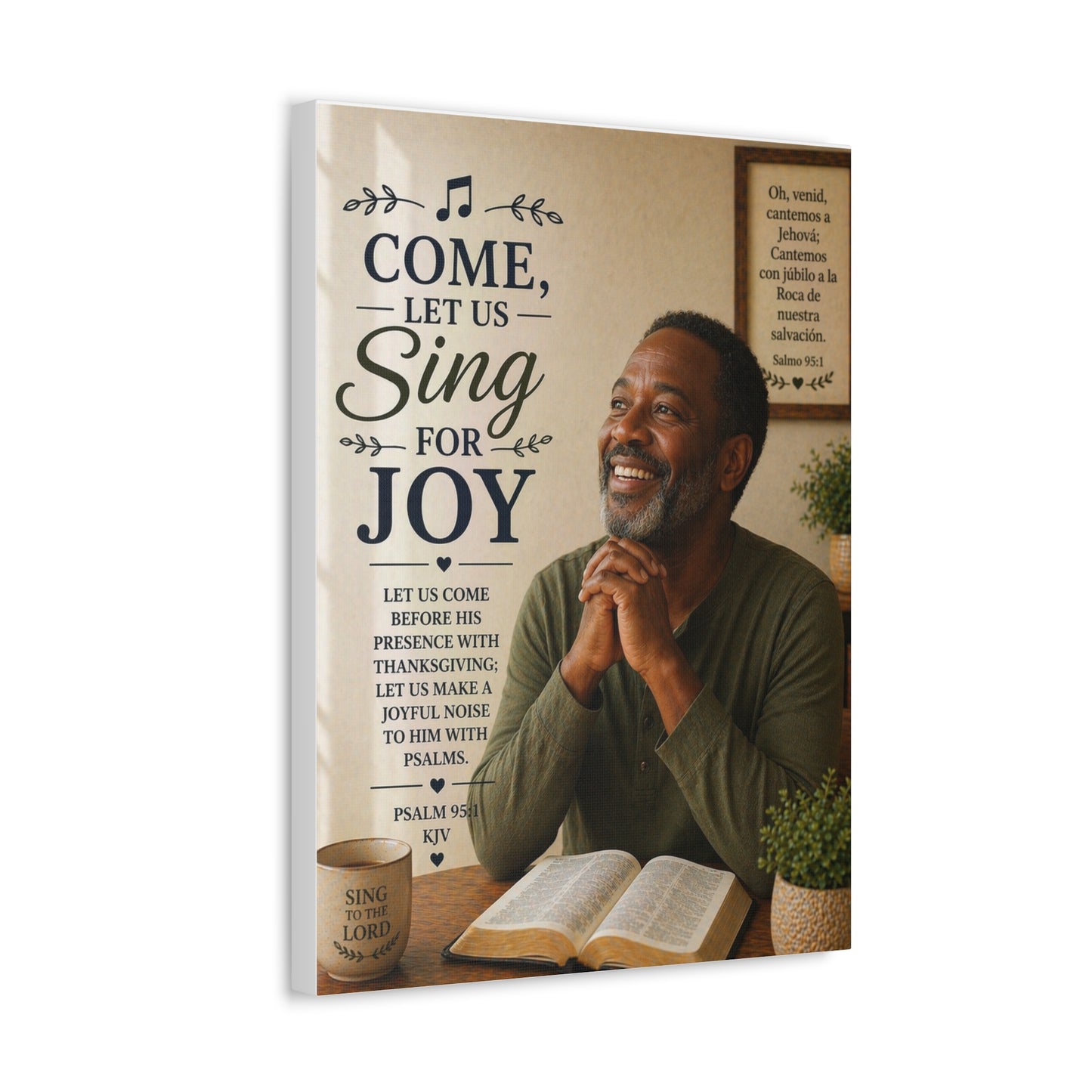 Come, Let Us Sing for Joy — Inspirational Psalm Canvas Wall Art